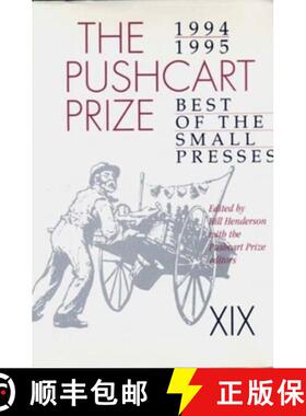 【3-4周达】The Pushcart Prize XIX: Best of the Small Presses 1994/95 Edition [9780916366988]