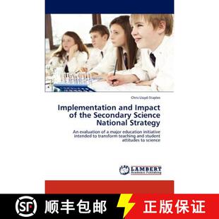 预订 Implementation and Impact of the Secondary Science National Strategy [9783846596029]