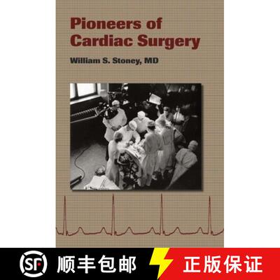 【3-4周达】Pioneers of Cardiac Surgery [9780826515940]