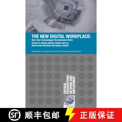 【3-4周达】The New Digital Workplace : How New Technologies Revolutionise Work [9781137610133]