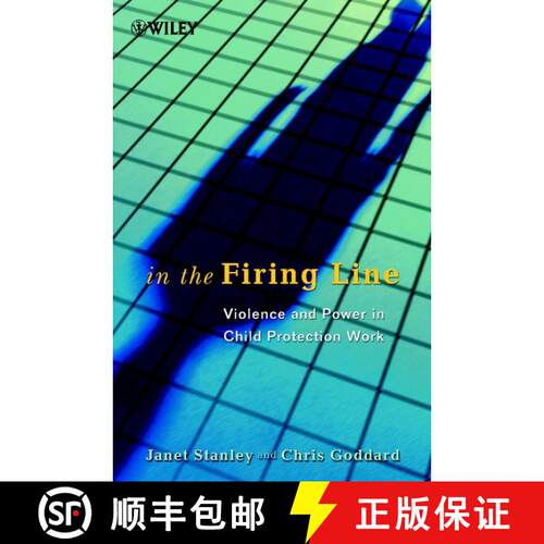 【3-4周达】In The Firing Line - Violence & Power In Child Protection Work [Wiley社会政策及福利] [9780471998853]