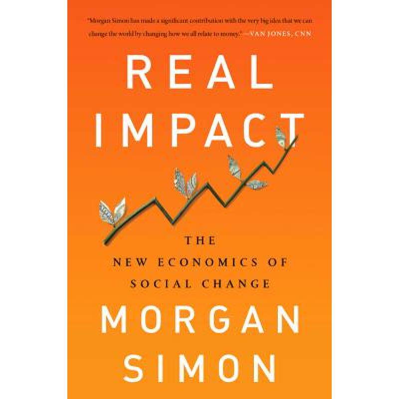 预订 real impact: the new economics of so. [9781568589800]