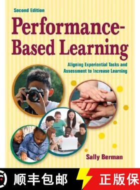 【3-4周达】Performance-Based Learning: Aligning Experiential Tasks and Assessment to Increase Learnin... [9781412953108]
