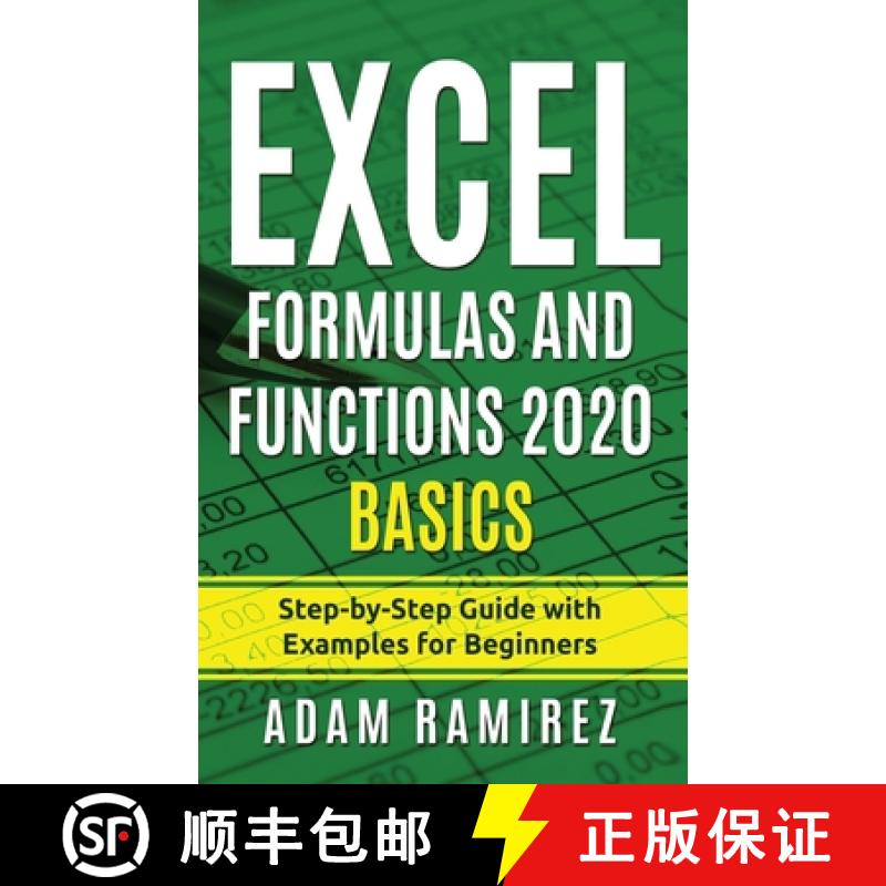 【4周达】Excel Formulas and Functions 2020 Basics : Step-by-Step Guide with Examples for Beginners [9783951979489]