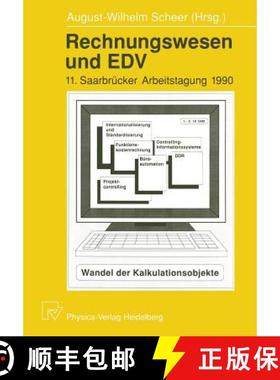 【3-4周达】Rechnungswesen Und EDV: 11. Saarbrücker Arbeitstagung 1990 [9783790804980]