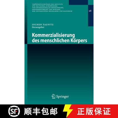 【3-4周达】Kommerzialisierung Des Menschlichen Keorpers [9783540698944]