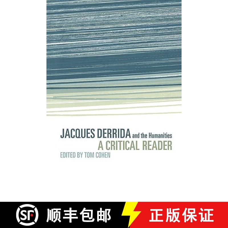 【3-4周达】Jacques Derrida and the Humanities: A Critical Reader [9780521623704]