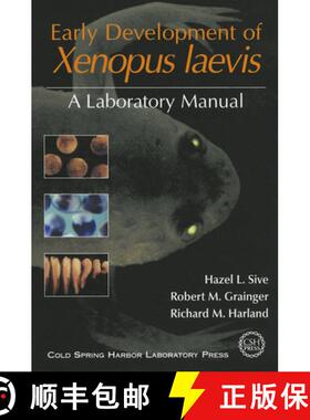 预订 Early Development of Xenopus Laevis: A Laboratory Manual [9780879699420]