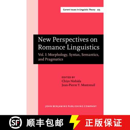 【3-4周达】New Perspectives on Romance Linguistics: Vol. I: Morphology, Syntax, Semantics, and Pragma... [9789027247896]