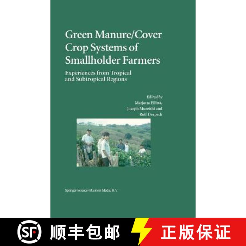 【3-4周达】Green Manure/Cover Crop Systems of Smallholder Farmers: Experiences from Tropical and Subt... [9789048165803]