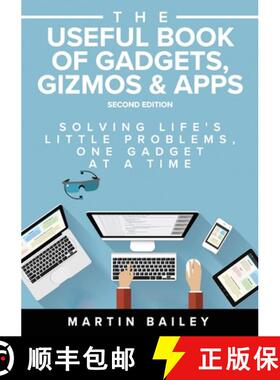 【3-4周达】The Useful Book of Gadgets, Gizmos & Apps: Solving Life's Lttle Problems One Gadget at a Time [9781852527785]