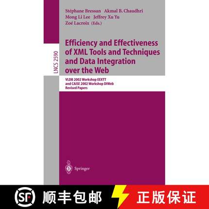 【3-4周达】Efficiency and Effectiveness of XML Tools and Techniques and Data Integration Over the Web... [9783540007364]