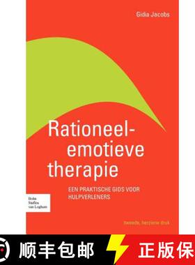 【3-4周达】Rationeel-Emotieve Therapie: Een Praktische Gids Voor Hulpverleners [9789031351084]