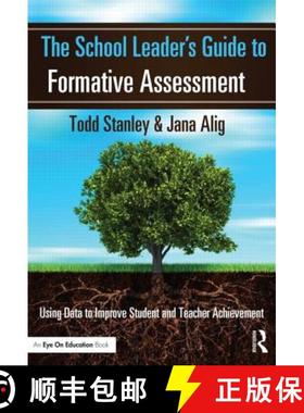 【3-4周达】The School Leader's Guide to Formative Assessment : Using Data to Improve Student and Teac... [9781596672468]