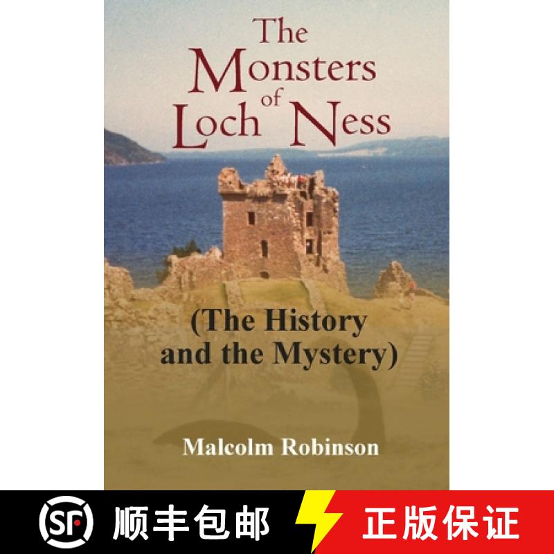 【3-4周达】The Monsters of Loch Ness (The History and the Mystery) [9781326729424]
