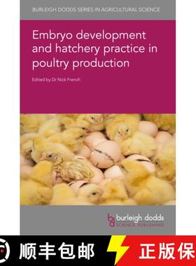 【3-4周达】Embryo Development and Hatchery Practice in Poultry Production [9781801462525]