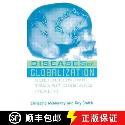 【3-4周达】Diseases of Globalization: Socioeconomic Transitions and Health [9781853837111]