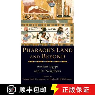 Beyond Land Ancient Neighbors Pharaoh Its 4周达 9780190229078 Egypt and