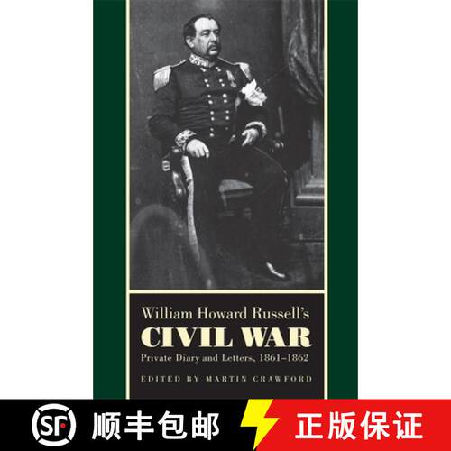 【3-4周达】William Howard Russell`s Civil War – Private Diary and Letters, 1861–1862 [9780820332000]