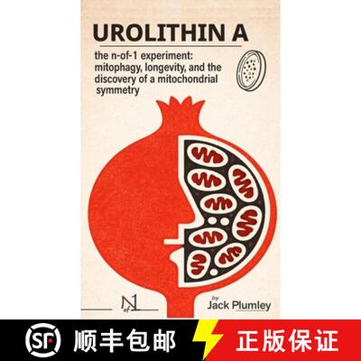 【3-4周达】The Urolithin A Experiment: From Sheep Stones to Davos - Longevity and the Discovery of a ... [9781067484804]