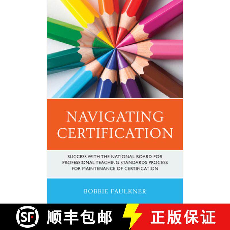 预订 Navigating Certification : Success with the National Board for Professional Teaching Standards P... [9781475858501]