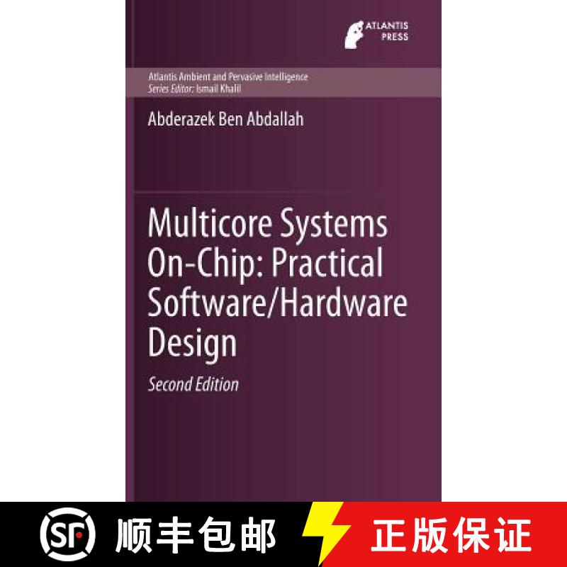 【3-4周达】Multicore Systems On-Chip: Practical Software/Hardware Design [9789491216916]