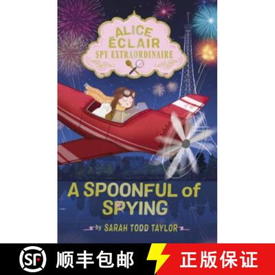 【3-4周达】精装 Alice Éclair, Spy Extraordinaire: A Spoonful of Spying [9798887771892]
