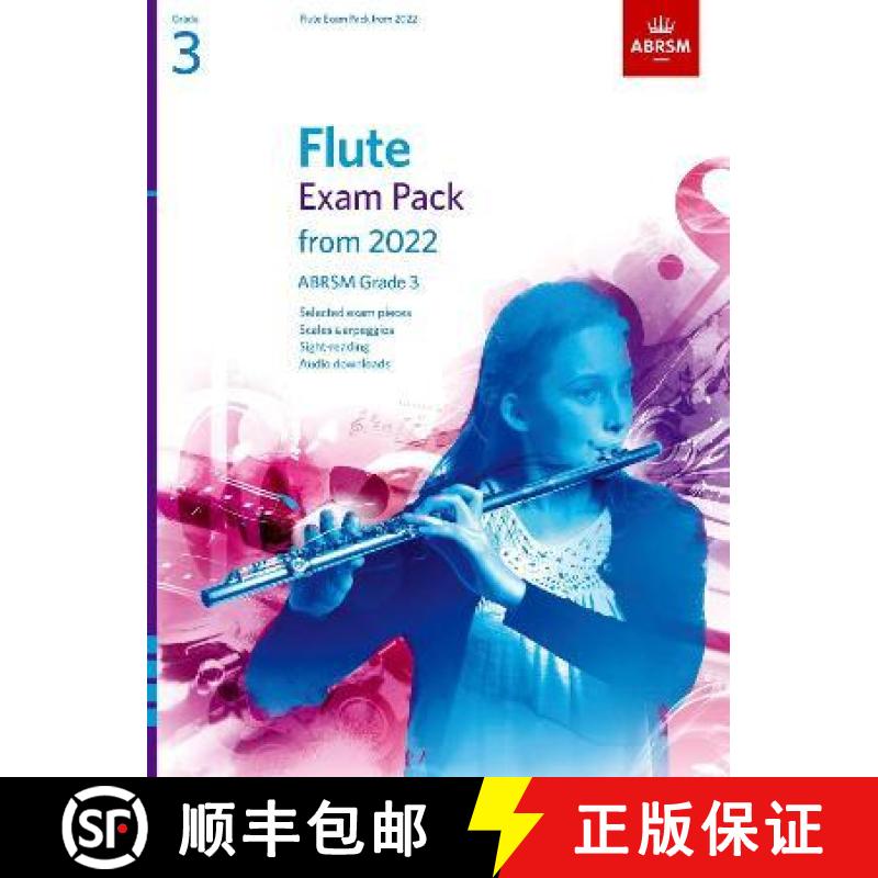 【4周达】Flute Exam Pack from 2022, ABRSM Grade 3: Selected from the syllabus from 2022. Flute Part, ... [9781786014122]