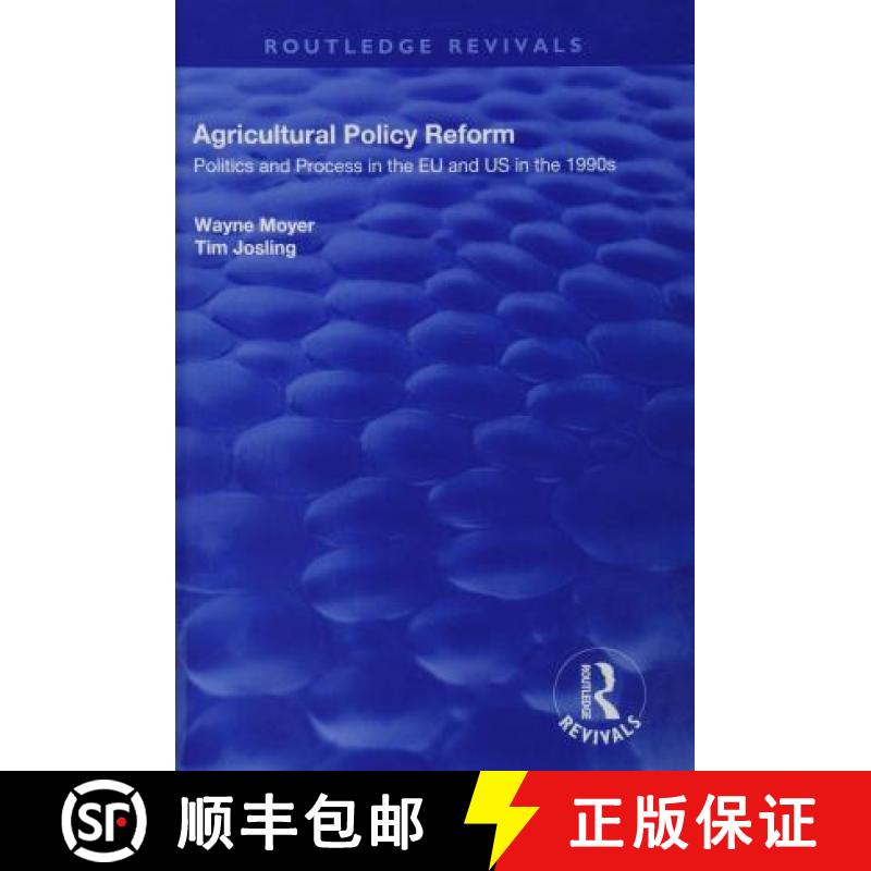 【3-4周达】Agricultural Policy Reform: Politics and Process in the EU and Us in the 1990s [9781138719996]