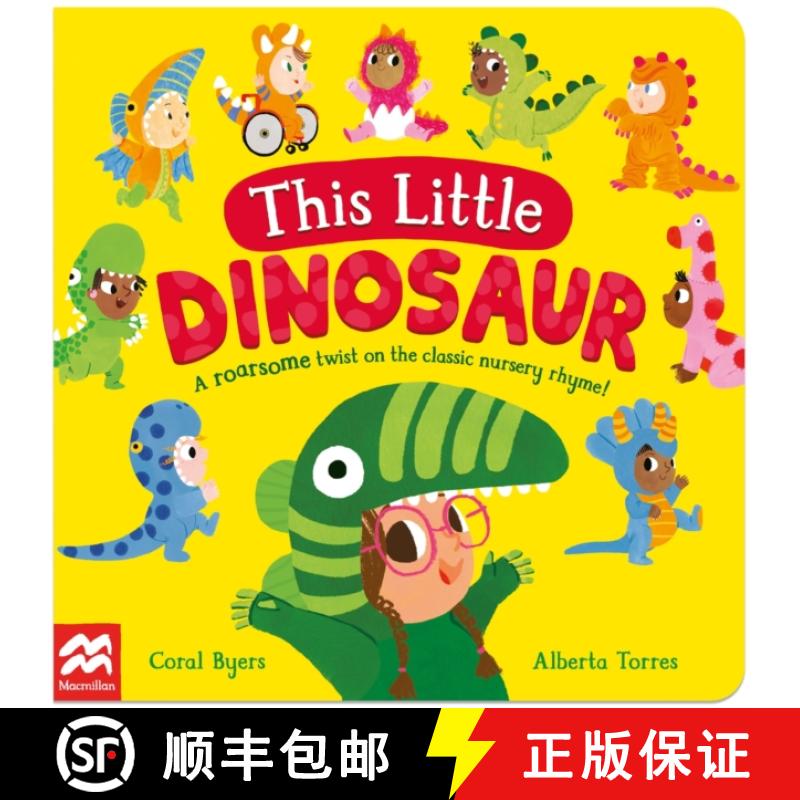 This Little Dinosaur : A Roarsome Twist on the Classic Nursery Rhyme! [9781035022137]