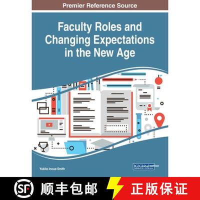 【3-4周达】Faculty Roles and Changing Expectations in the New Age [9781522586050]