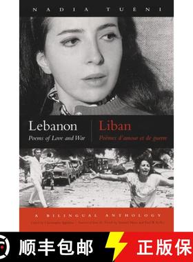 预订 Lebanon / Liban: Poems of Love and War / Poèmes d'Amour Et de Guerre [9780815608165]