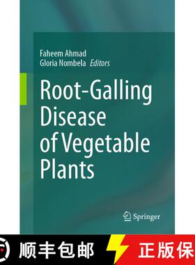 【3-4周达】Root-Galling Disease of Vegetable Plants [9789819938919]