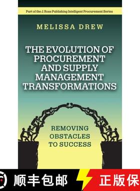 预订 The Evolution of Procurement and Supply Management Transformations: Removing Obstacles to Success [9781604271942]