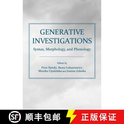 预订 Generative Investigations: Syntax, Morphology, and Phonology [9781443829892]