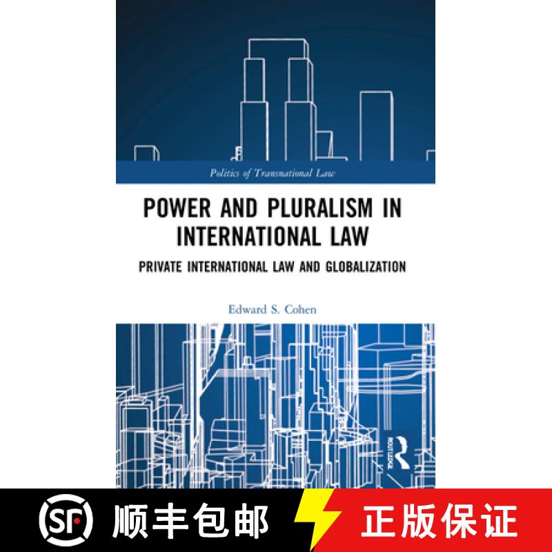【3-4周达】Power and Pluralism in International Law: Private International Law and Globalization [9781032226750]