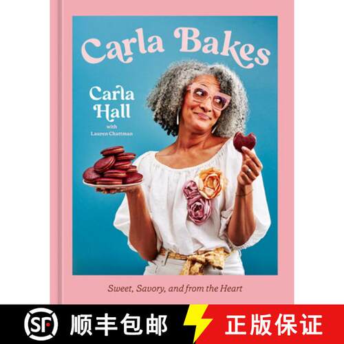 【3-4周达】精装 Carla Bakes: Sweet, Savory, and from the Heart [A Baking Book] [9780593837245]