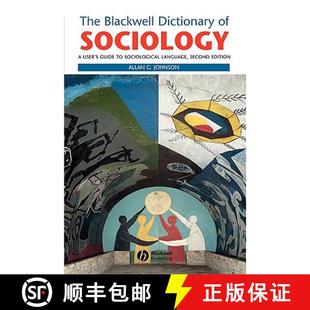 【3-4周达】The Blackwell Dictionary Of Sociology - A User'S Guide To Sociological Language 2E [Wiley... [9780631216810]