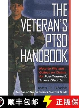 【3-4周达】The Veteran's Ptsd Handbook: How to File and Collect on Claims for Post-Traumatic Stress D... [9781597970648]