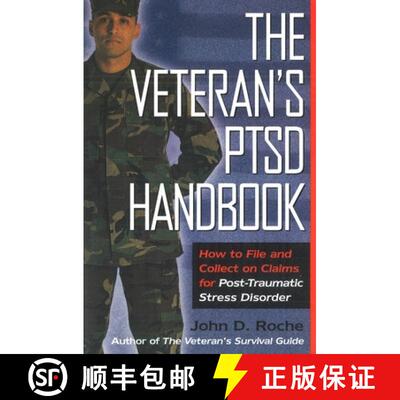 【3-4周达】The Veteran's Ptsd Handbook: How to File and Collect on Claims for Post-Traumatic Stress D... [9781597970648]
