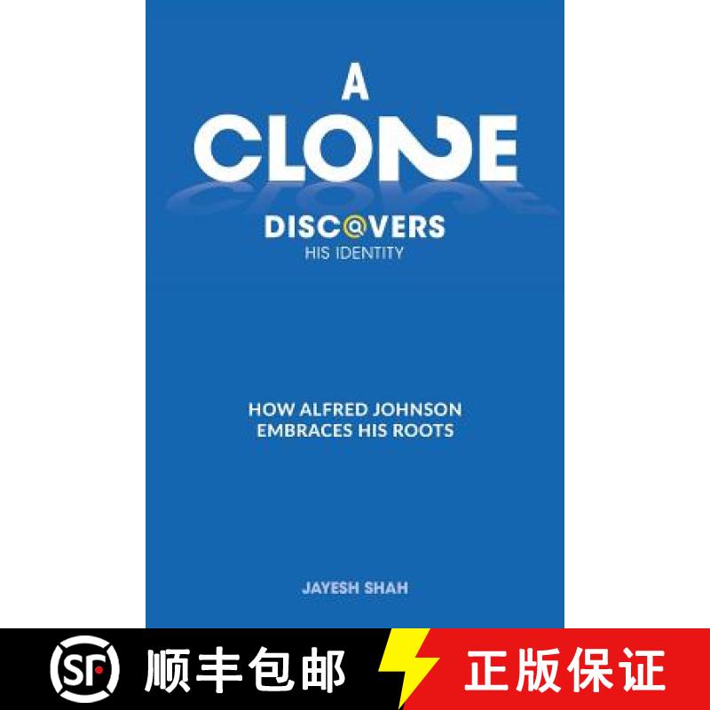 预订 A Clone Discovers His Identity: How Alfred Johnson Embraces His Roots [9781732937017]