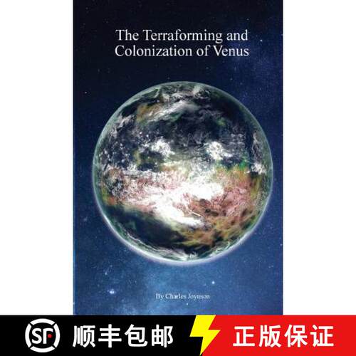 【3-4周达】The Terraforming and Colonisation of Venus: Adding Life to Venus [9780995674158]