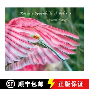【3-4周达】Roseate Spoonbills of Bolivar [9781736313060]