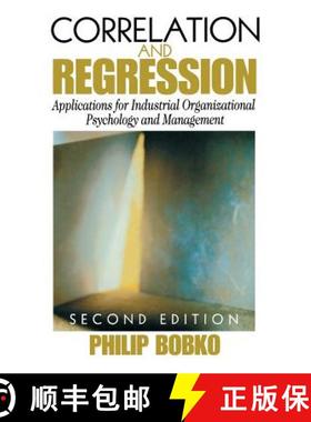 【3-4周达】Correlation and Regression: Applications for Industrial Organizational Psychology and Mana... [9780761923039]