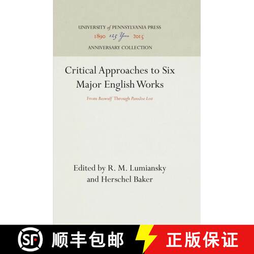 【3-4周达】Critical Approaches to Six Major English Works: From Beowulf Through Paradise Lost [9780812210071]