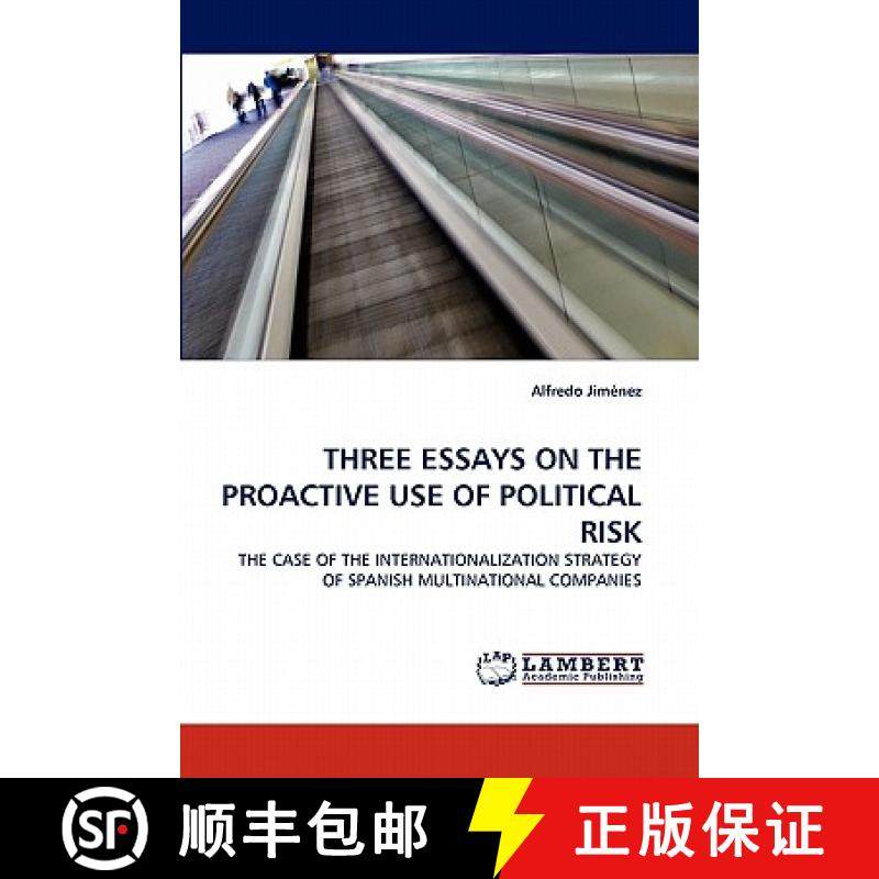 预订 Three Essays on the Proactive Use of Political Risk [9783844327793]