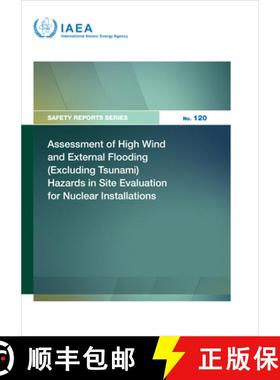 【3-4周达】Assessment of High Wind and External Flooding (Excluding Tsunami) Hazards in Site Evaluati... [9789201162236]