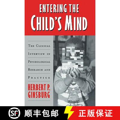 【3-4周达】Entering the Child's Mind: The Clinical Interview in Psychological Research and Practice [9780521496858]