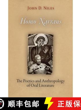 【3-4周达】Homo Narrans: The Poetics and Anthropology of Oral Literature [9780812221077]