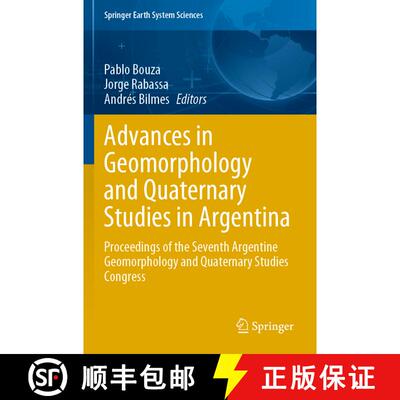 【3-4周达】Advances in Geomorphology and Quaternary Studies in Argentina : Proceedings of the Seventh... [9783030661632]